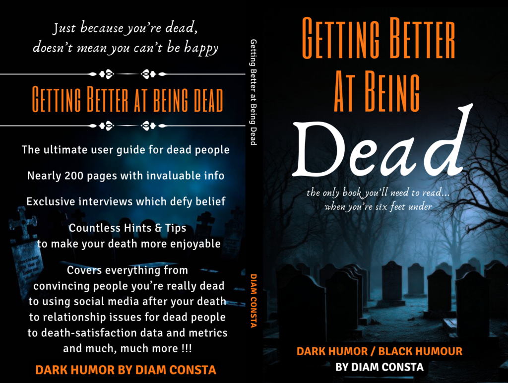 Getting better at being dead by Diam Consta 2 Page Book Cover