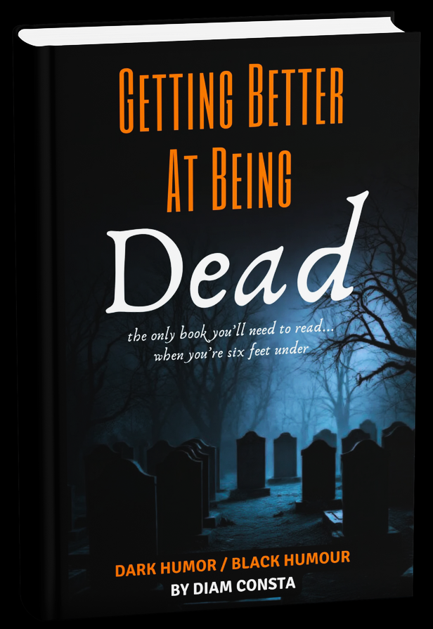 Link to the page dedicated to the book by Diam Consta Getting better at being dead